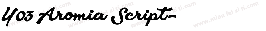 Y03 Aromia Script字体转换